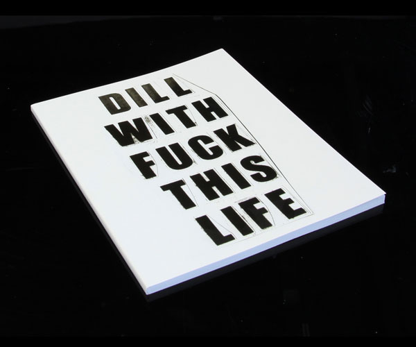 OHWOW-Supreme-Dill-With-Fuck-This-Life-Book